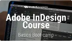 Adobe InDesign Course - Basics Bootcamp