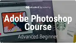 Adobe Photoshop Course - Advanced Beginner